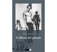 Il riflesso del passato