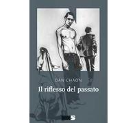 Il riflesso del passato