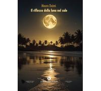 Il riflesso della luna nel sale - [Kimerik]