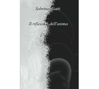 Il riflesso dell'anima