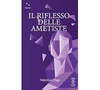 Il riflesso delle ametiste
