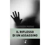 Il riflesso di un assassino
