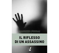 Il riflesso di un assassino