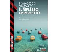 Il riflesso imperfetto