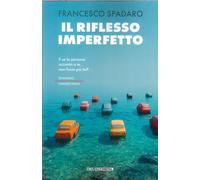 Il riflesso imperfetto - [Delos Digital]