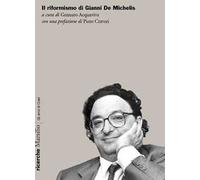 Il riformismo di Gianni De Michelis