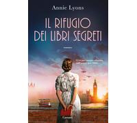 Il rifugio dei libri segreti [Paperback] [Feb 25, 2025] Lyons, Annie and Sarzano