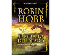 Il rifugio del drago: Vol. 2
