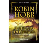 Il rifugio del drago: Vol. 2 [Paperback] [Jul 01, 2018] Hobb, Robin and Giorgi,
