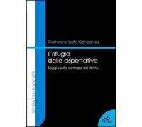 Il rifugio delle aspettative. Saggio sulla certezza del diritto