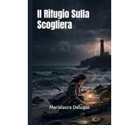 Il Rifugio Sulla Scogliera