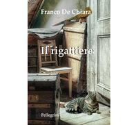 Il rigattiere [Paperback] [Jun 04, 2024] De Chiara, Franco