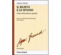 Il rilievo e lo sfondo. Clinica della pulsione gregaria
