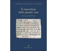 Il rimembrare delle passate cose. Memorie epigrafiche fiorentine