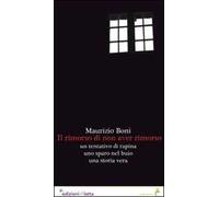 Il rimorso di non aver rimorso
