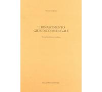 Il Rinascimento giuridico medievale