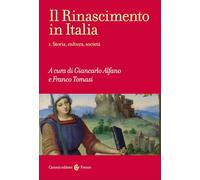 Il Rinascimento in Italia. Vol. 1 - Alfano Giancarlo
