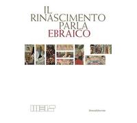 Il Rinascimento parla ebraico