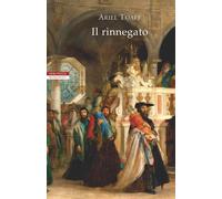 Il rinnegato [Paperback] [Mar 25, 2021] Toaff, Ariel