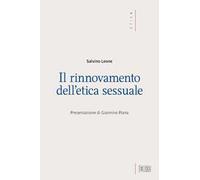 Il rinnovamento dell'etica sessuale