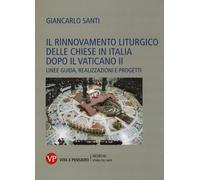 Il rinnovamento liturgico delle chiese in Italia dopo il Vaticano II. Line...