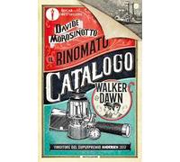 rinomato catalogo walker dawn morosinotto davide 8804680687