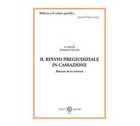 Il rinvio pregiudiziale in Cassazione. Bilancio di un triennio