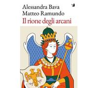 Il rione degli arcani