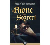 Il rione dei segreti