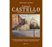 Il rione di Castello. Nell'immediato secondo dopoguerra