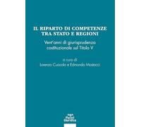 9788833795560 Il riparto di competenze tra Stato e regioni. Vent... sul Titolo V