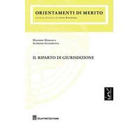 Il riparto di giurisdizione
