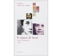 Il riposo di Gesù. Esercizi spirituali 1933 Cabrera de Armida, Concepción