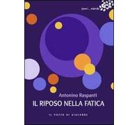 Il riposo nella fatica