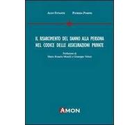 Il risarcimento del danno alla persona nel codice delle assicurazioni private