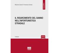 Il risarcimento del danno nell'infortunistica stradale