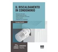 Il riscaldamento in condominio. Ripartizione delle spese, contabi