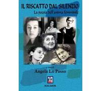 Il riscatto dal silenzio. La poesia dell'anima femminile