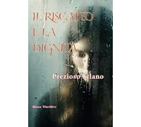 Il Riscatto e la Dignità