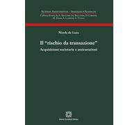 Il «rischio da transazione»