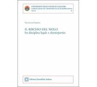 Il rischio del nolo fra disciplina legale e charterparties