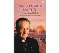 Il rischio della fede. Le ragioni del credere. Vol. 1: Gerusalemme