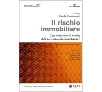 Il rischio immobiliare. Una soluzione di rating dell'investimento immobiliare