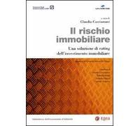 Il rischio immobiliare. Una soluzione di rating dell'investimento immobiliare