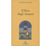 Il riso degli amanti [Paperback] [Sep 30, 2021] Majrouh Said, Bahaudin and Pensa