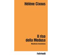 Il riso della Medusa. Manifesto femminista