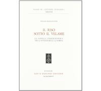 Riso Sotto Il Velame. La Novella Cinquecentesca Tra L'Avventura E La Norma