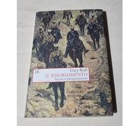 Il Risorgimento. Storia e interpretazioni