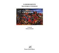 Il Risorgimento tra storia e finzione