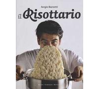 Il risottario. Ediz. illustrata